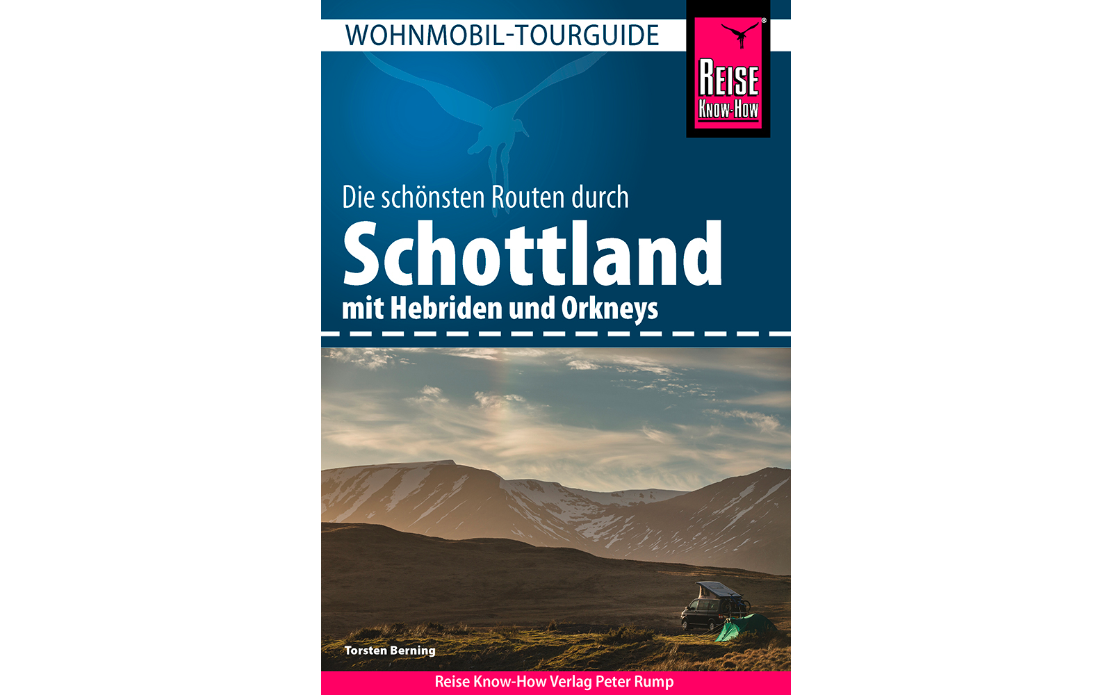  Reise Know-How Wohnmobil-Tourguide Schottland Mit Hebriden Und Orkneys