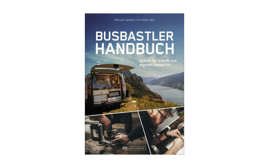  Bruckmann Busbastler Handbuch Schritt Für Schritt Zum Eigenen Campervan