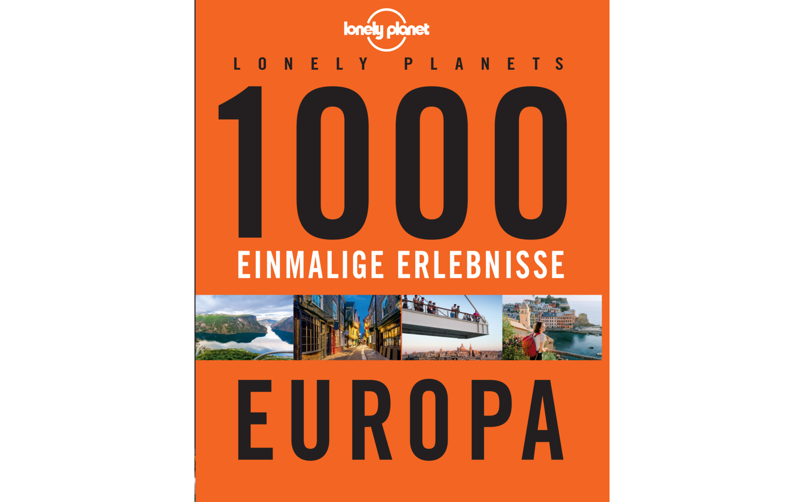  Lonely Planet 1000 Einmalige Erlebnisse Europa Buch