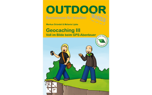  Conrad Stein Verlag Geocaching III OutdoorHandbuch Band 374