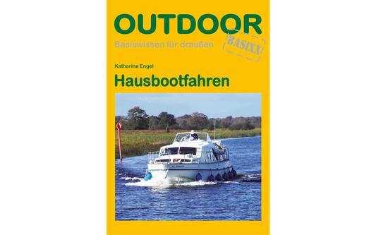  Conrad Stein Verlag Hausbootfahren OutdoorHandbuch Band 254
