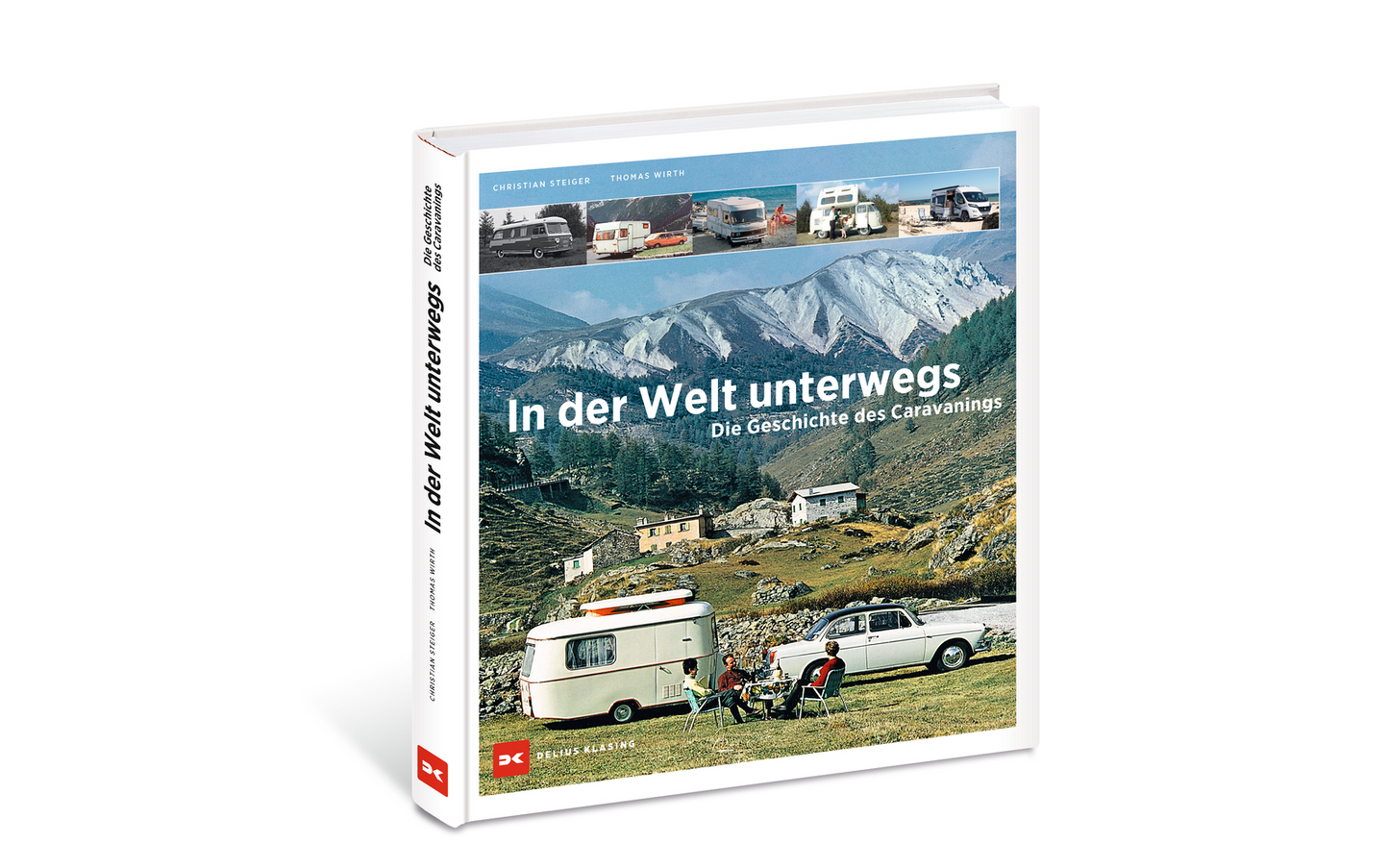  In Der Welt Unterwegs - Die Geschichte Des Caravanings
