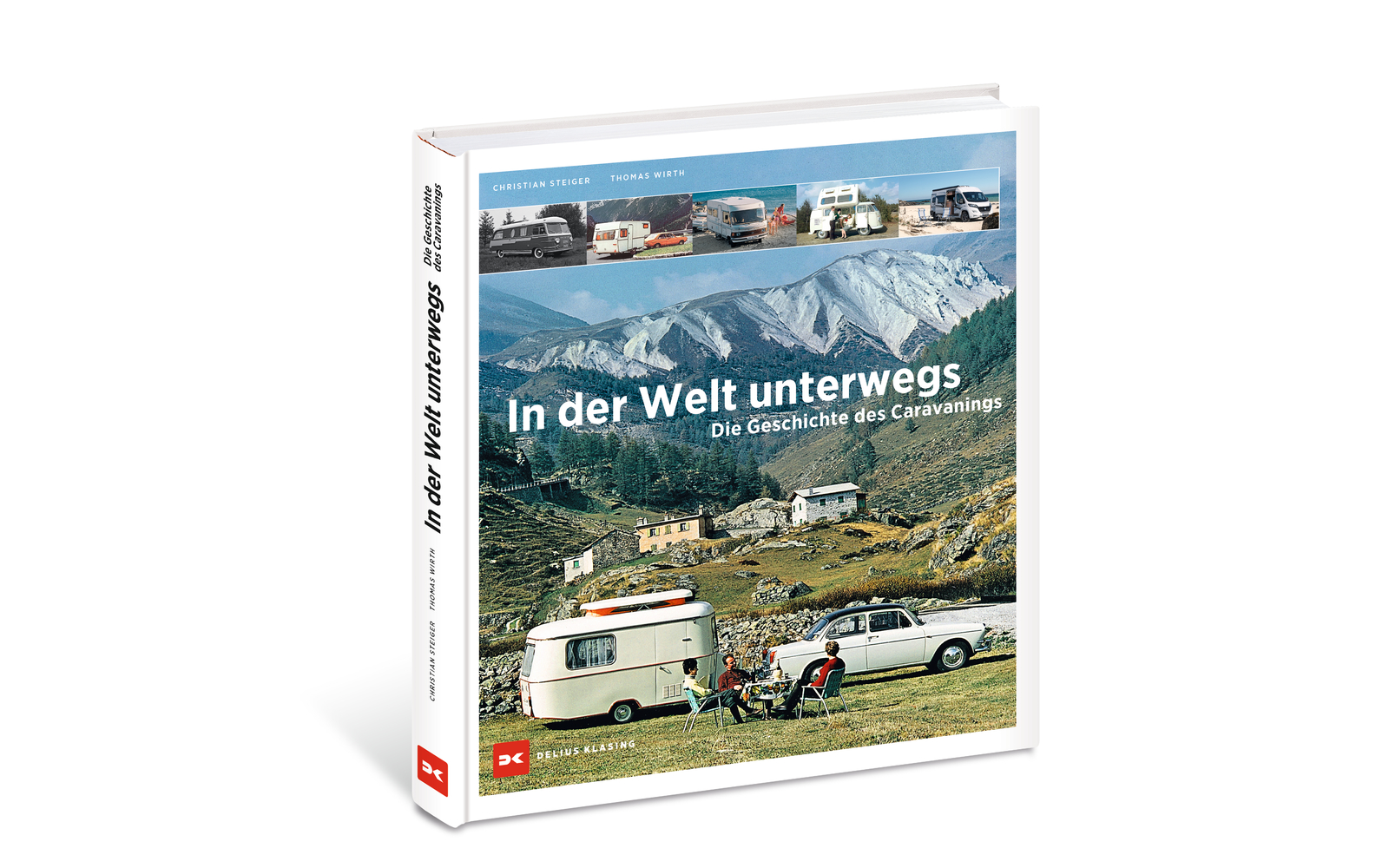  In Der Welt Unterwegs - Die Geschichte Des Caravanings