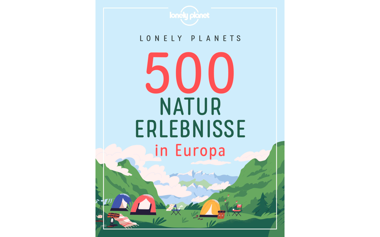  500 Naturerlebnisse In Europa